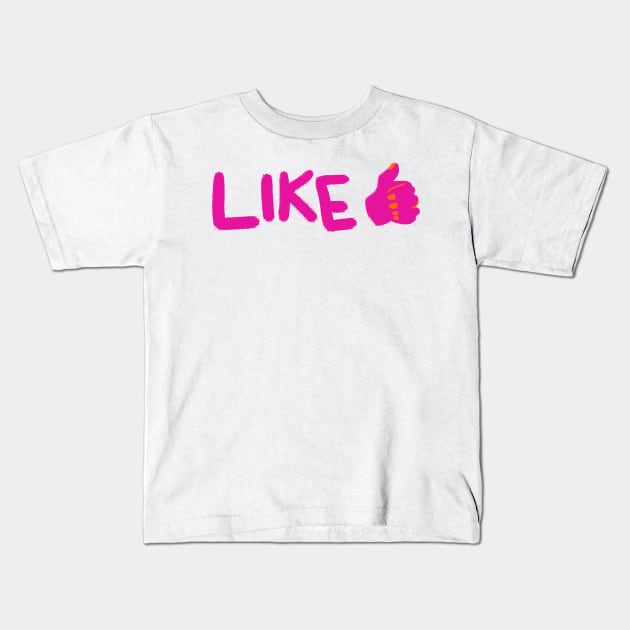 LIKE Kids T-Shirt by rayanammmar